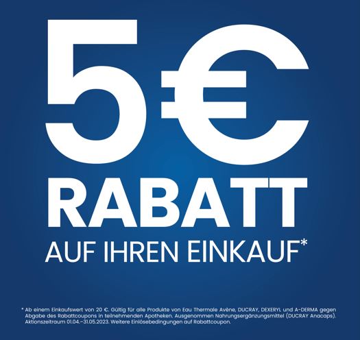 5 Euro Rabatt Aktion auf Avène/Ducray/Dexeryl